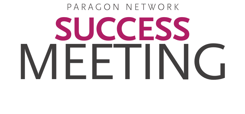 Paragon Success Meeting 2025 Paragon Success Meeting 2025