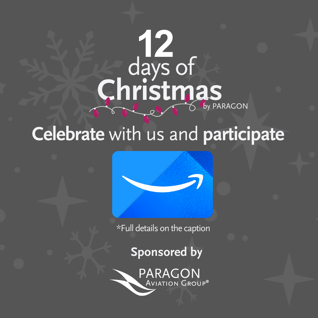 Available gift card on: December 09th, 2025. This holiday season, follow Paragon Aviation Group on LinkedIn, X, Facebook, or Instagram and comment your favorite aviation holiday memory for a chance to win an AMAZON eGift card! The winner will be announced on December 12th.
